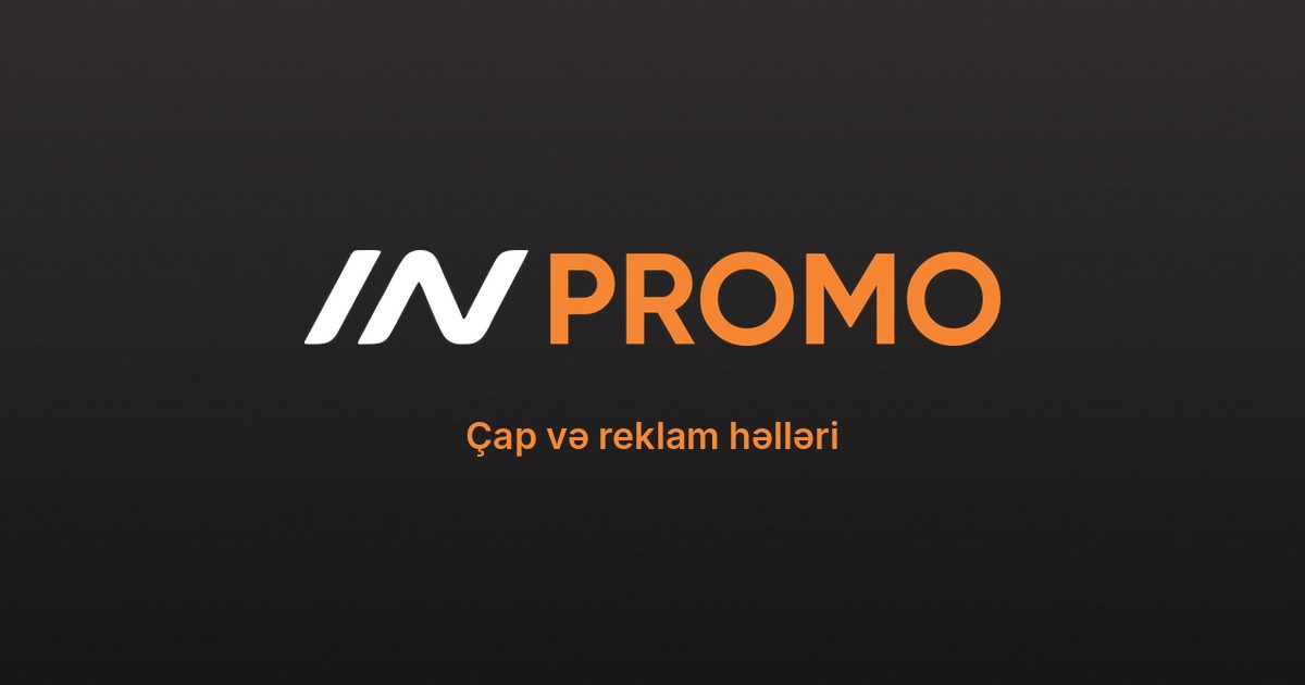 Biznes üçün reklam: Bakıda müştəri gətirən 10 çap və reklam məhsulu